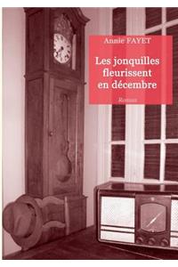Les jonquilles fleurissent en décembre