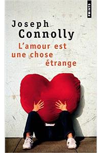 Amour Est Une Chose 'Trange(l')