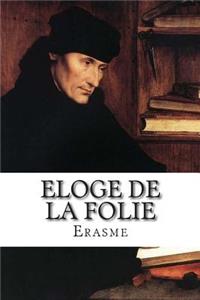 Eloge de la folie
