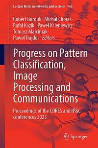 Progress on Pattern Classification, Image Processing and Communications