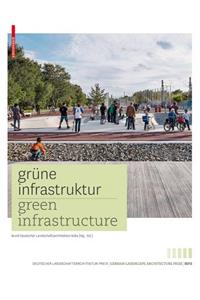 Grune Infrastruktur / Green Infrastructure