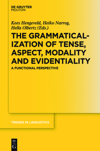 Grammaticalization of Tense, Aspect, Modality and Evidentiality