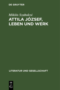 Attila József, Leben und Werk