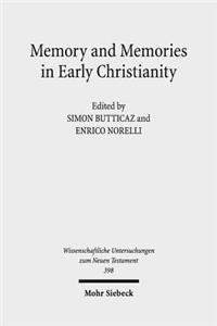 Memory and Memories in Early Christianity