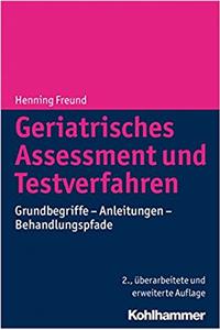 Geriatrisches Assessment Und Testverfahren