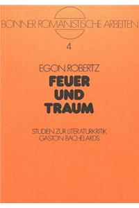 Feuer und Traum