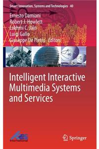 Intelligent Interactive Multimedia Systems and Services