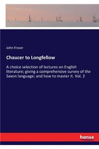 Chaucer to Longfellow