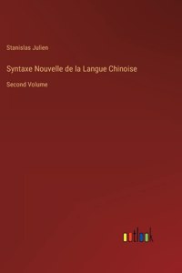Syntaxe Nouvelle de la Langue Chinoise