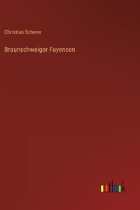 Braunschweiger Fayencen