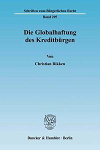 Die Globalhaftung Des Kreditburgen