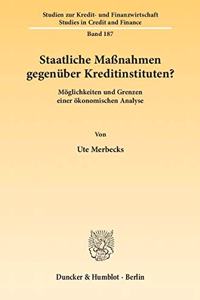 Staatliche Massnahmen Gegenuber Kreditinstituten?