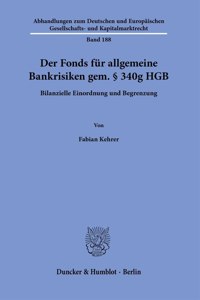 Der Fonds Fur Allgemeine Bankrisiken Gem. 340g Hgb