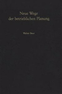 Neue Wege Der Betrieblichen Planung