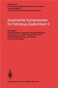 Keramische Komponenten Für Fahrzeug-Gasturbinen II