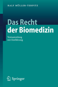 Das Recht Der Biomedizin