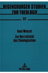 Zur Narrativitaet Des Theologischen