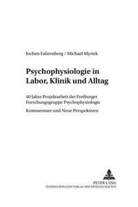 Psychophysiologie in Labor, Klinik und Alltag