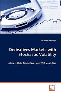 Derivatives Markets with Stochastic Volatility