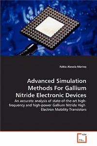 Advanced Simulation Methods For Gallium Nitride Electronic Devices