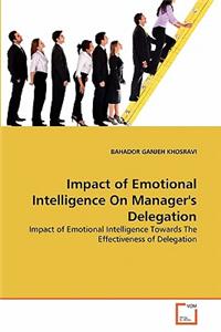 Impact of Emotional Intelligence On Manager's Delegation