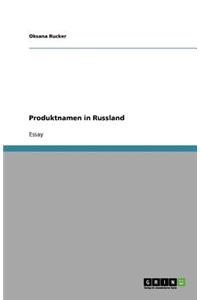 Produktnamen in Russland