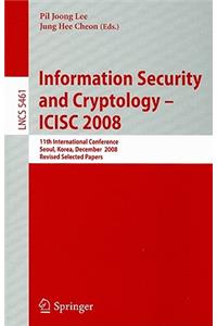 Information Security and Cryptoloy - ICISC 2008