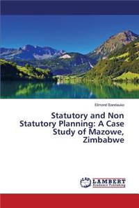 Statutory and Non Statutory Planning