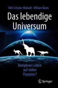 Das lebendige Universum