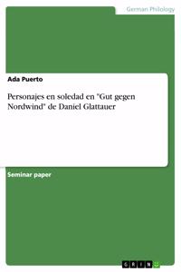 Personajes en soledad en Gut gegen Nordwind de Daniel Glattauer