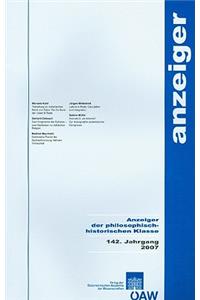 Anzeiger Der Philosphisch-Historischen Klasse 142. Jahrgang 2007
