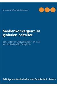 Medienkonvergenz Im Globalen Zeitalter