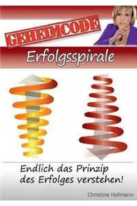 Geheimcode - Erfolgsspirale