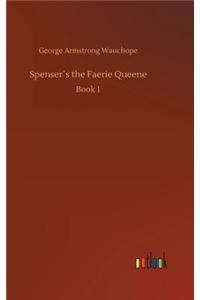 Spenser´s the Faerie Queene