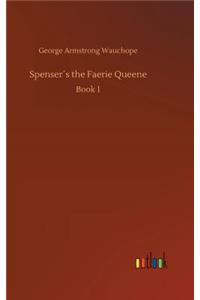 Spenser´s the Faerie Queene