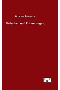 Gedanken und Erinnerungen
