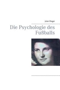 Psychologie des Fußballs