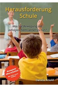 Herausforderung Schule