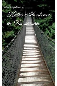 Kates Abenteuer in Tasmanien