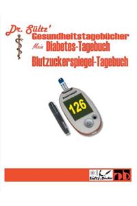 Diabetes-Tagebuch / Blutzuckerspiegel-Tagebuch