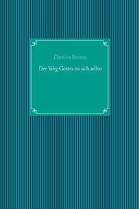 Weg Gottes zu sich selbst