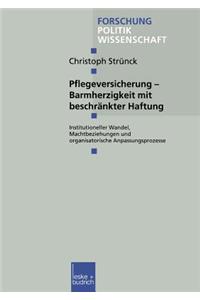 Pflegeversicherung — Barmherzigkeit mit beschränkter Haftung