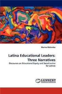 Latina Educational Leaders