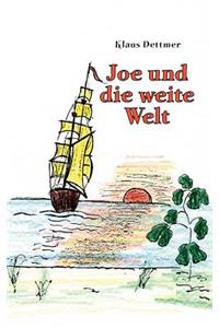 Joe und die weite Welt