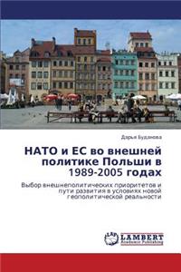 NATO I Es Vo Vneshney Politike Pol'shi V 1989-2005 Godakh