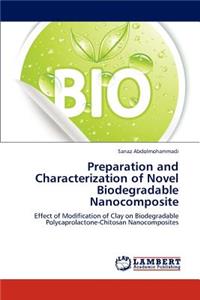 Preparation and Characterization of Novel Biodegradable Nanocomposite