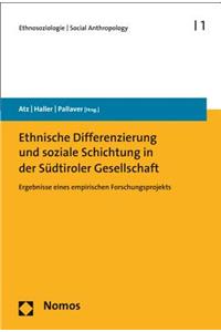 Ethnische Differenzierung Und Soziale Schichtung in Der Sudtiroler Gesellschaft