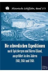 schwedischen Expeditionen nach Spitzbergen und Bären-Eiland, ausgeführt in den Jahren 1861, 1864 und 1868