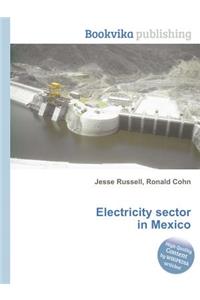 Electricity Sector in Mexico
