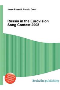 Russia in the Eurovision Song Contest 2008